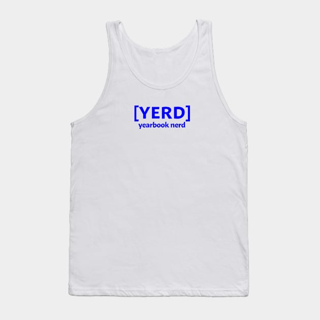 YERD Tank Top by InTrendSick